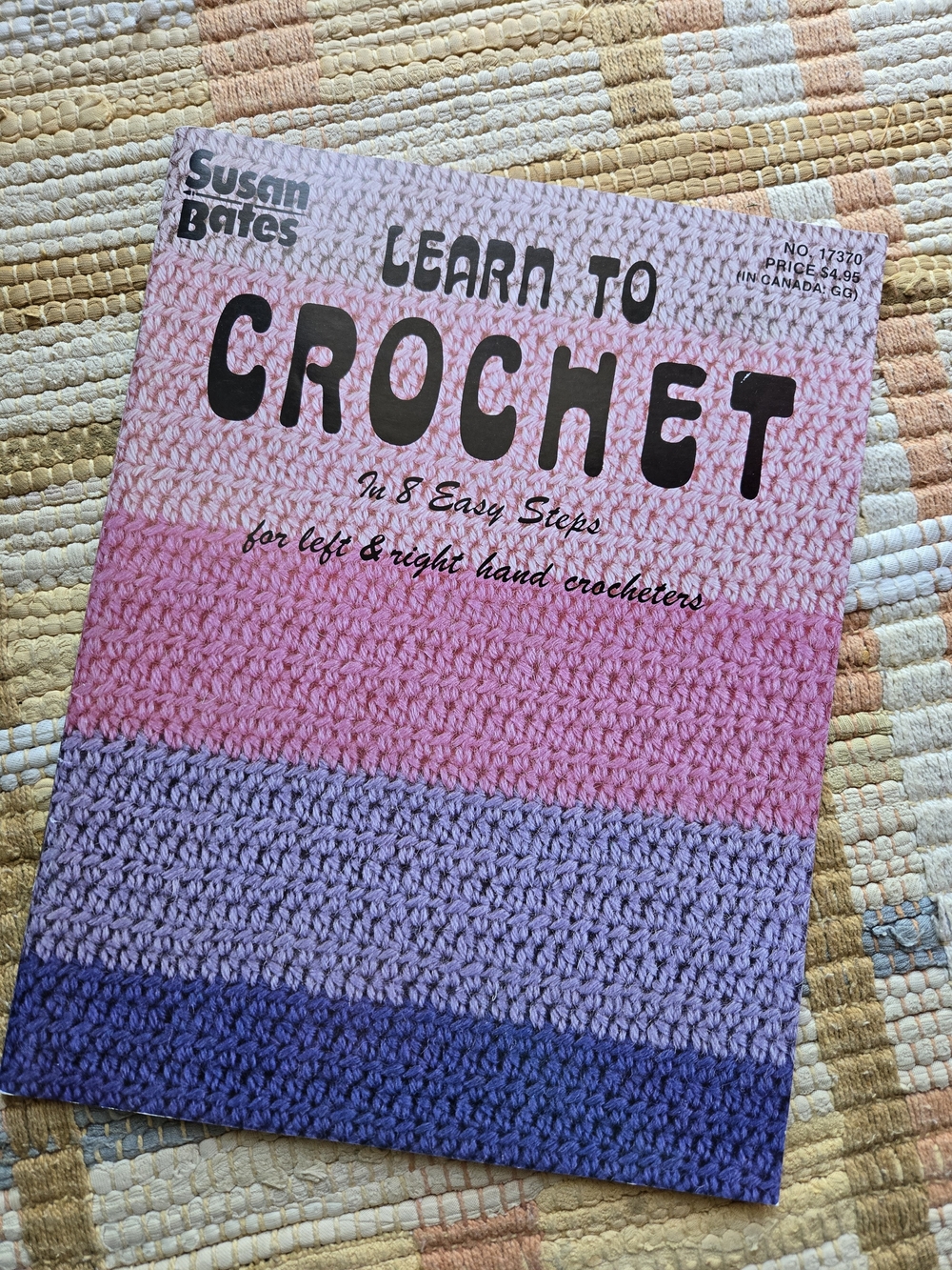 VINTAGE 1987 Learn to Crochet In 8 Easy Steps by Susan Bates No. 17370 